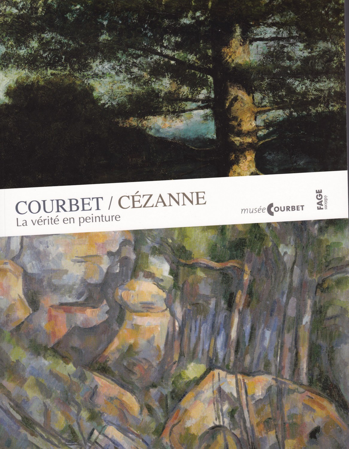 Courbet/Cezanne, La Vérité en peinture | Société Cezanne