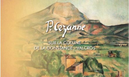 Cezanne sur la colline de la Constance – Valcros
