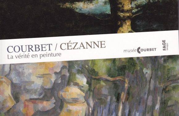 Courbet/Cezanne, La Vérité en peinture
