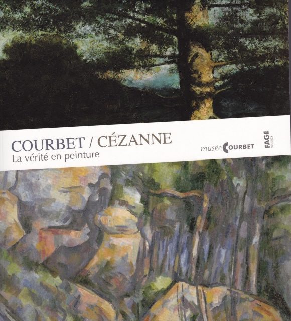 Courbet/Cezanne, La Vérité en peinture