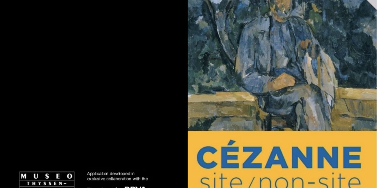 Cezanne, Site/non-site (musée Thyssen, Madrid)