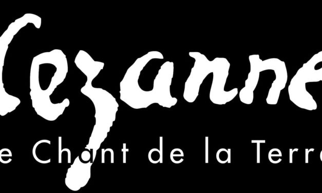 Cezanne – Le Chant de la Terre