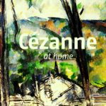 Cezanne at Home